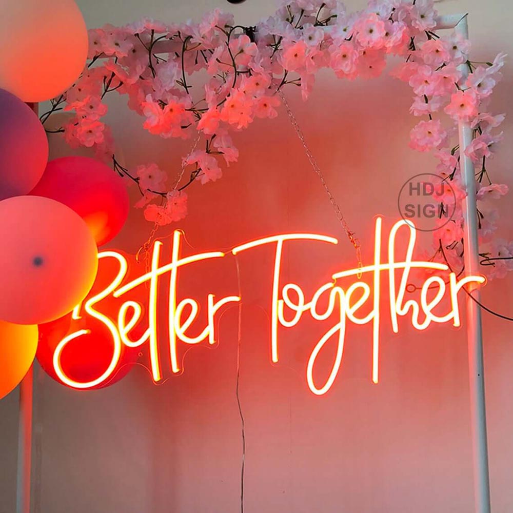 HDJSign - Better Together Wedding Neon Sign HDJ Sign