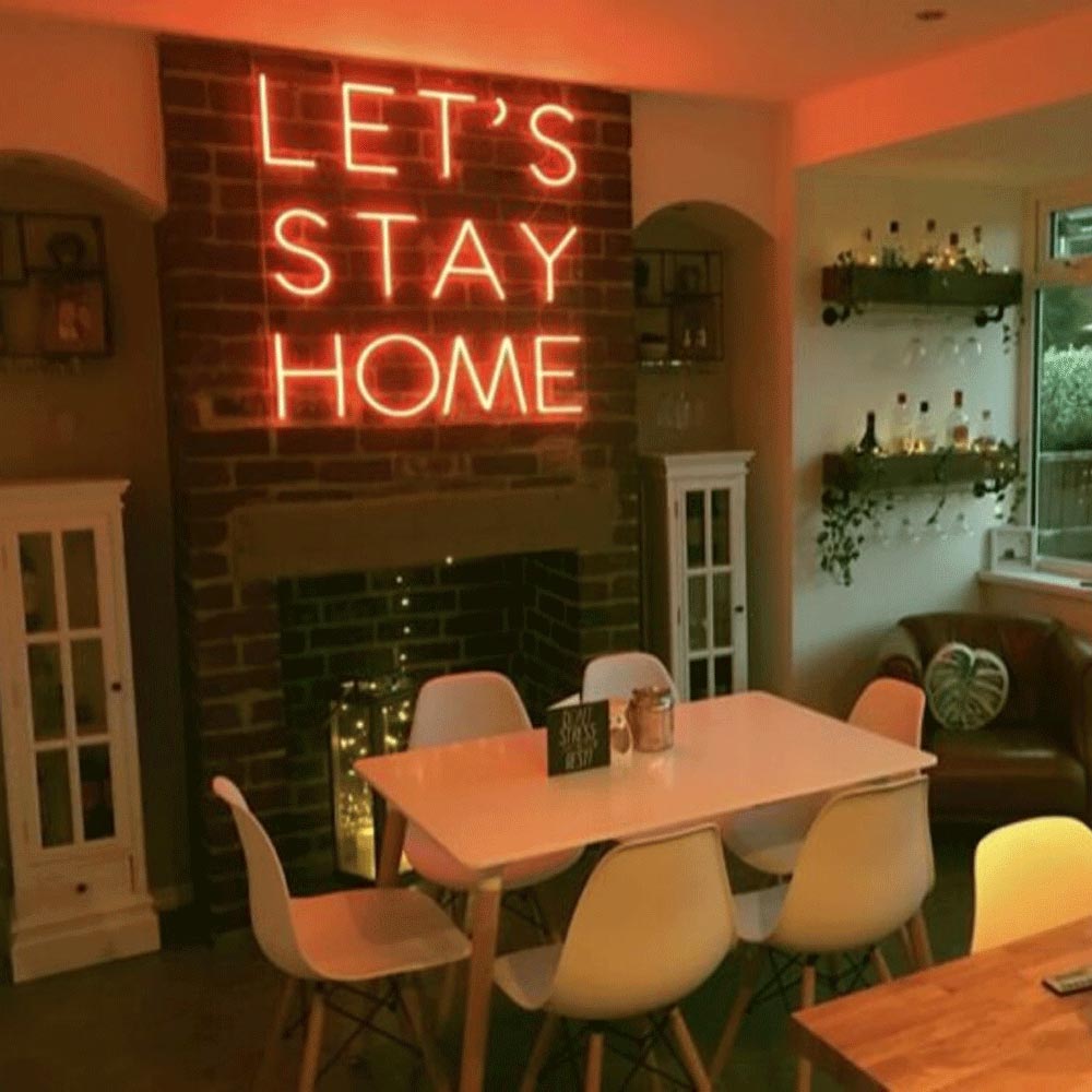 HDJSign - Let's Stay Home Quote Neon Sign HDJ Sign