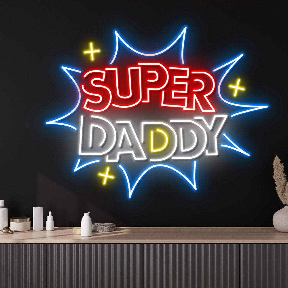 Hey Daddy Sign HDJSign - Super Daddy Home Neon Sign