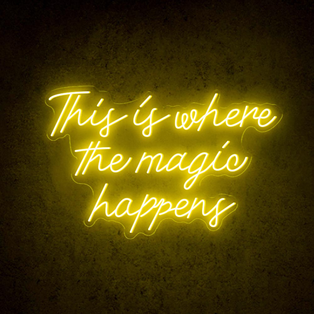 HDJSign - This Is Where The Magic Happens Quote Neon Sign HDJ Sign