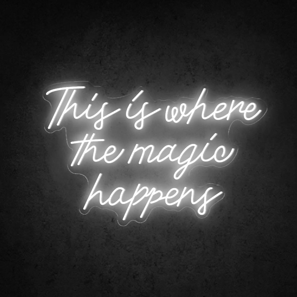 HDJSign - This Is Where The Magic Happens Quote Neon Sign HDJ Sign