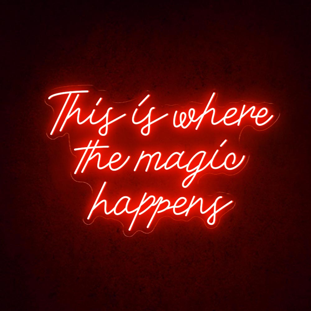 HDJSign - This Is Where The Magic Happens Quote Neon Sign HDJ Sign