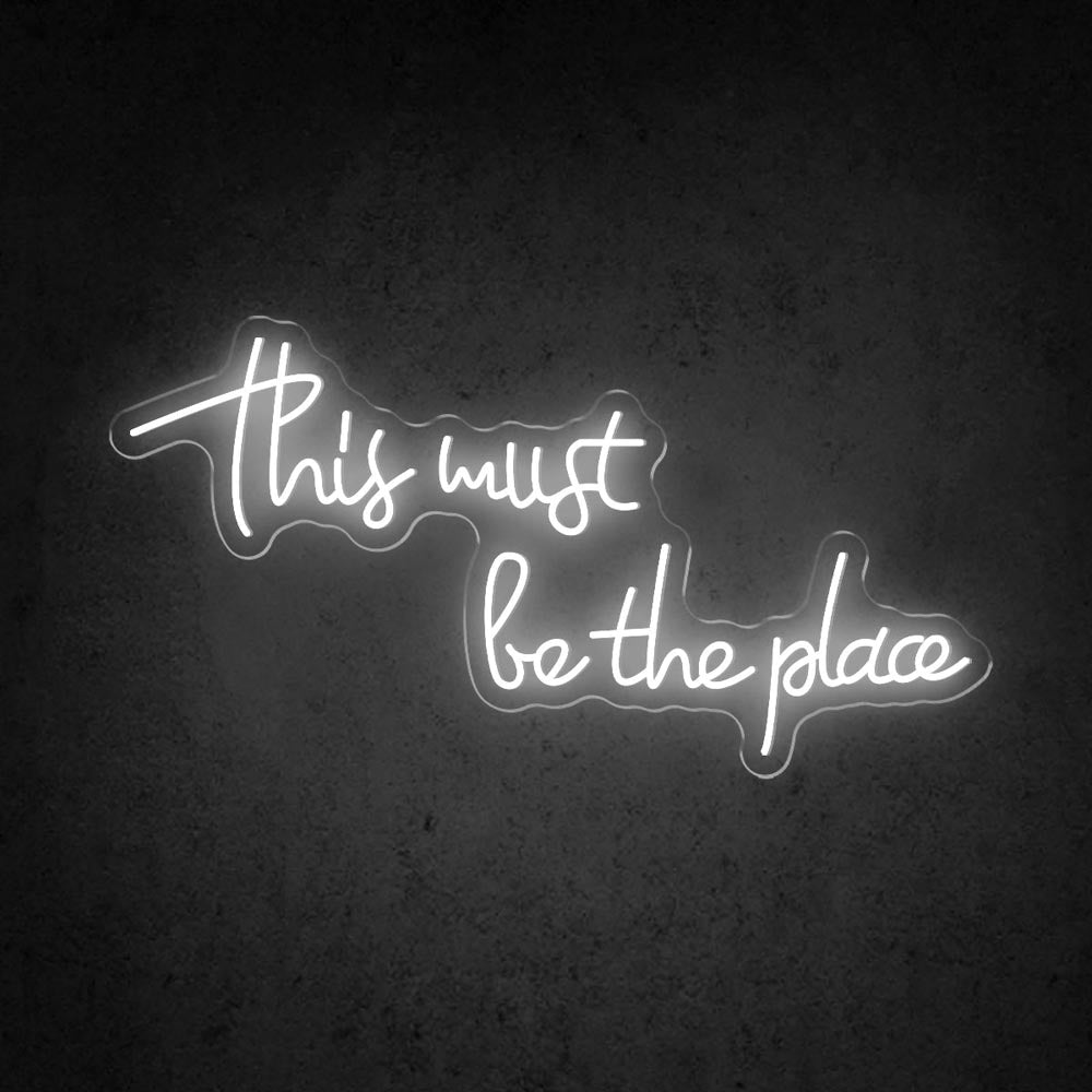 HDJSign - This Must Be The Place Quote Neon Sign HDJ Sign