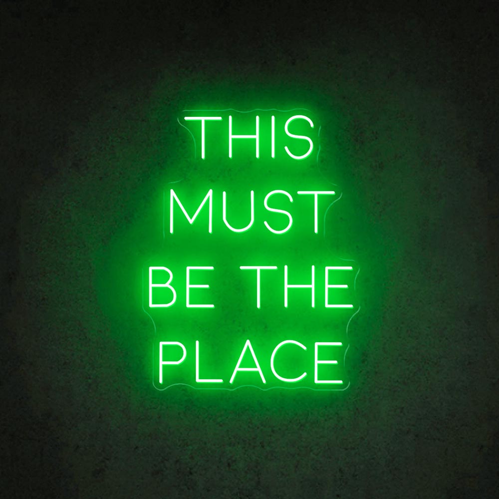 HDJSign - This Must Be The Place Quote Neon Sign HDJ Sign