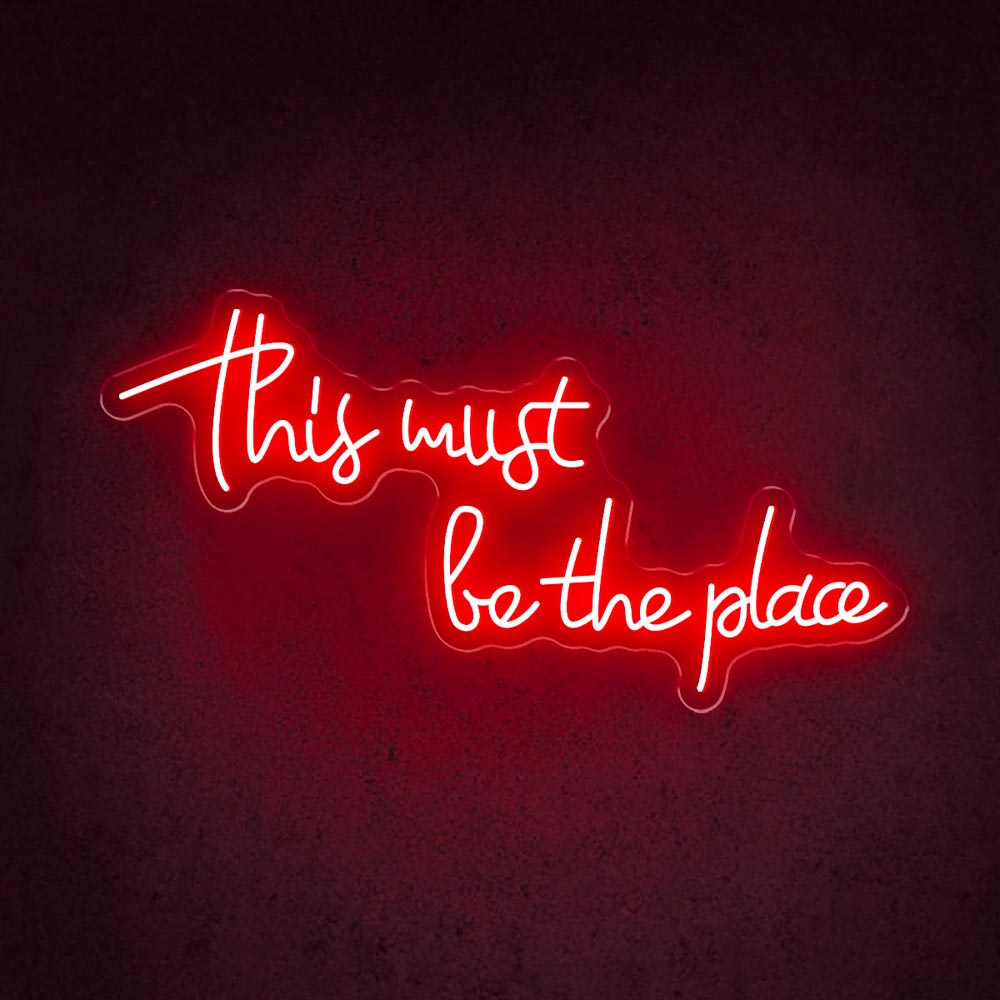 HDJSign - This Must Be The Place Quote Neon Sign HDJ Sign