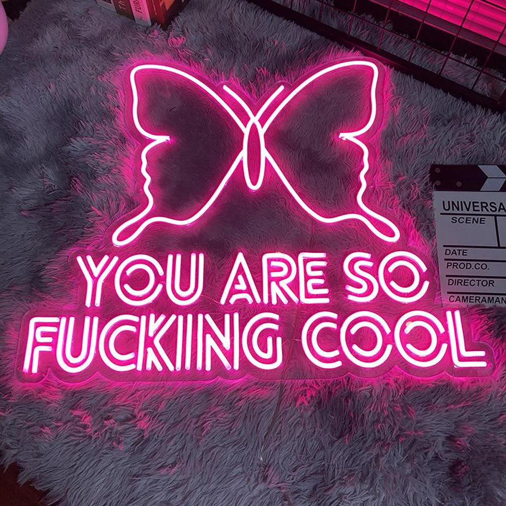 HDJSign - You Are So Fucking Cool with Butterfly Salon Neon Sign HDJ Sign