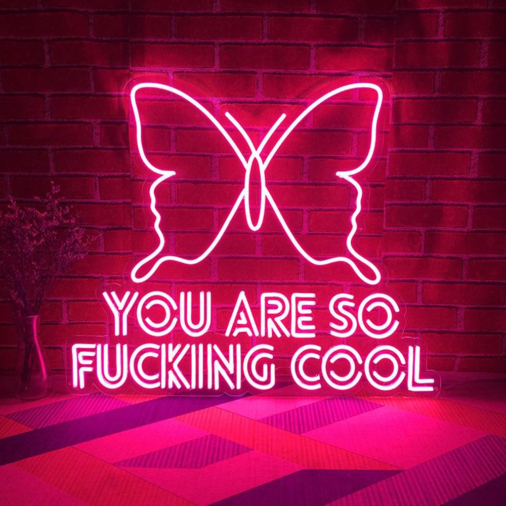 HDJSign - You Are So Fucking Cool with Butterfly Salon Neon Sign HDJ Sign