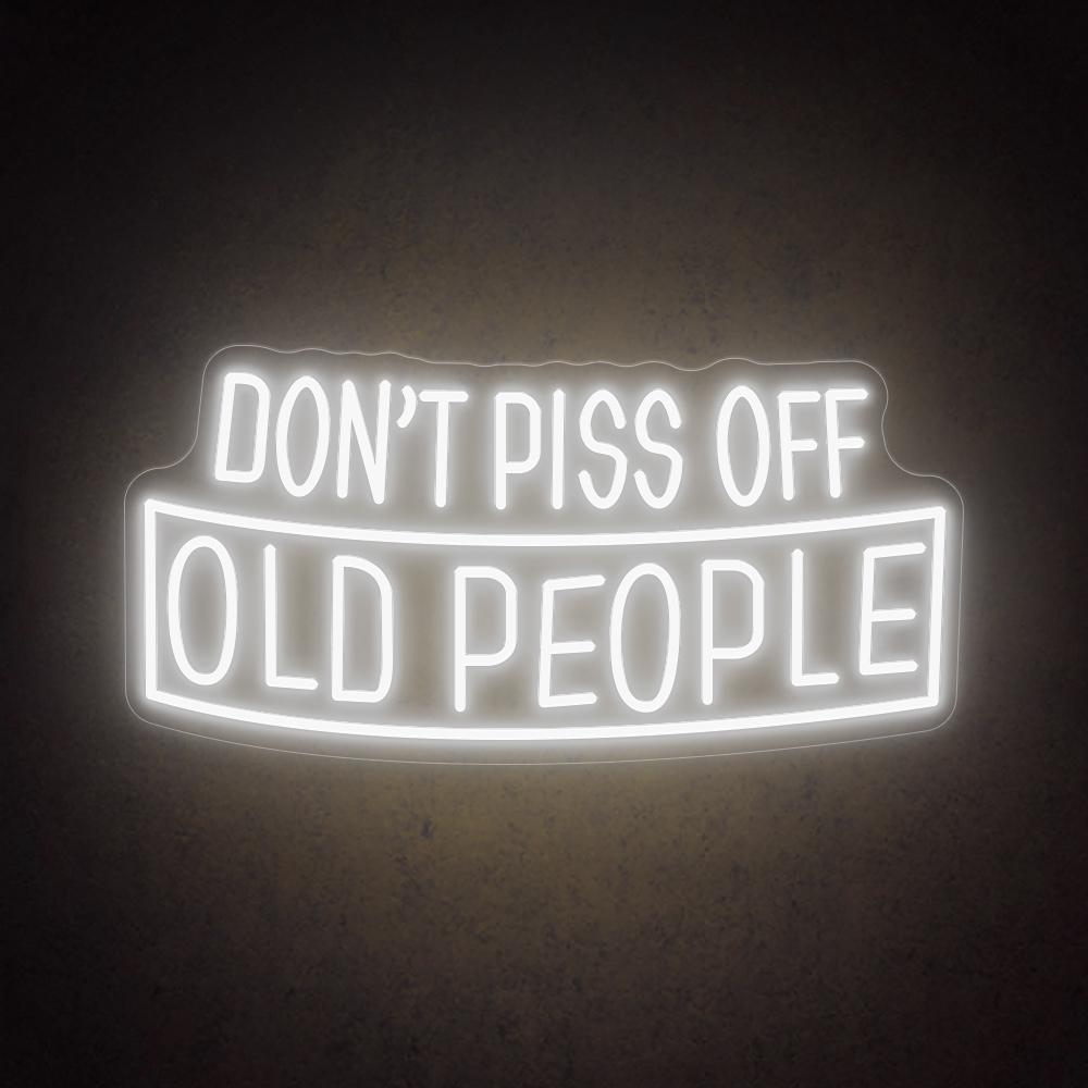 HDJSign - Don't Piss Off Old People Bar Neon Sign HDJ Sign