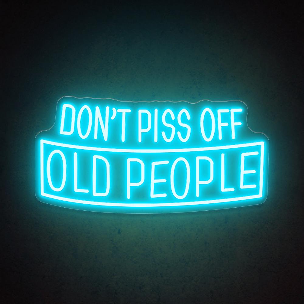 HDJSign - Don't Piss Off Old People Bar Neon Sign HDJ Sign