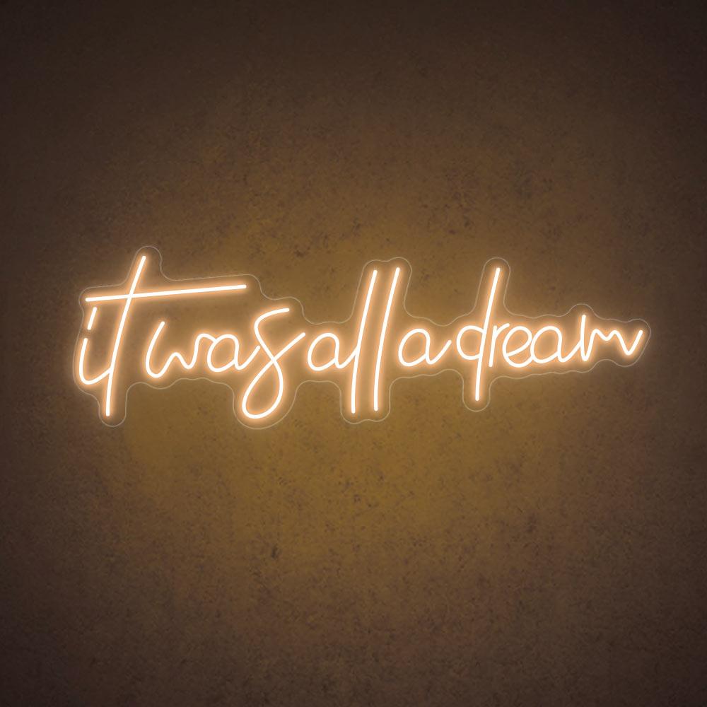 HDJSign - It Was All A Dream Quote Neon Sign HDJ Sign