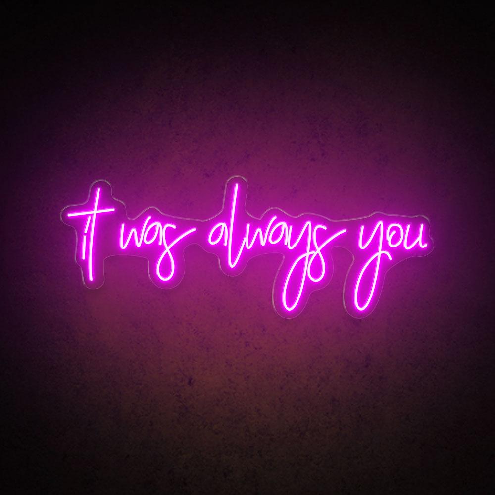 HDJSign - It Was Always You Wedding Neon Sign HDJ Sign