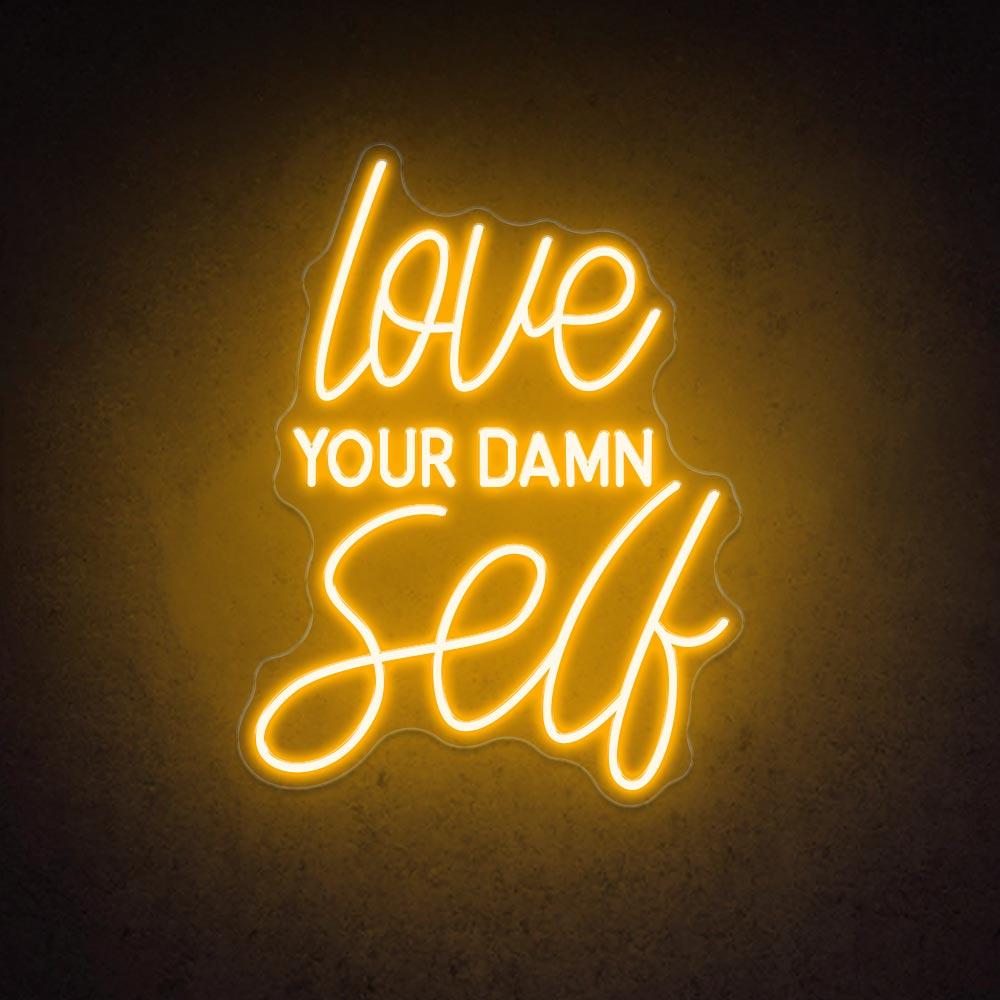 HDJSign - Love Your Damn Self Salon Neon Sign HDJ Sign