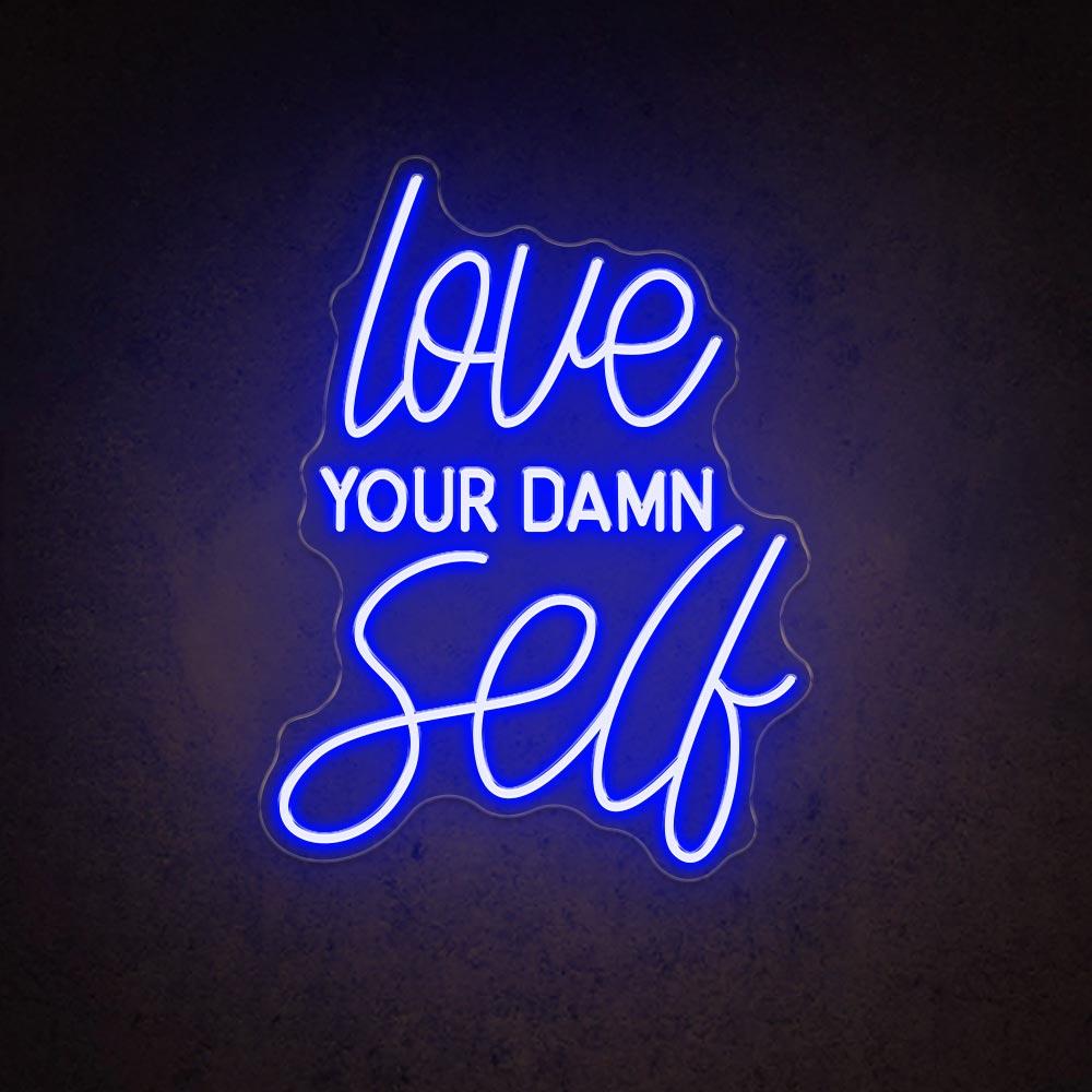 HDJSign - Love Your Damn Self Salon Neon Sign HDJ Sign