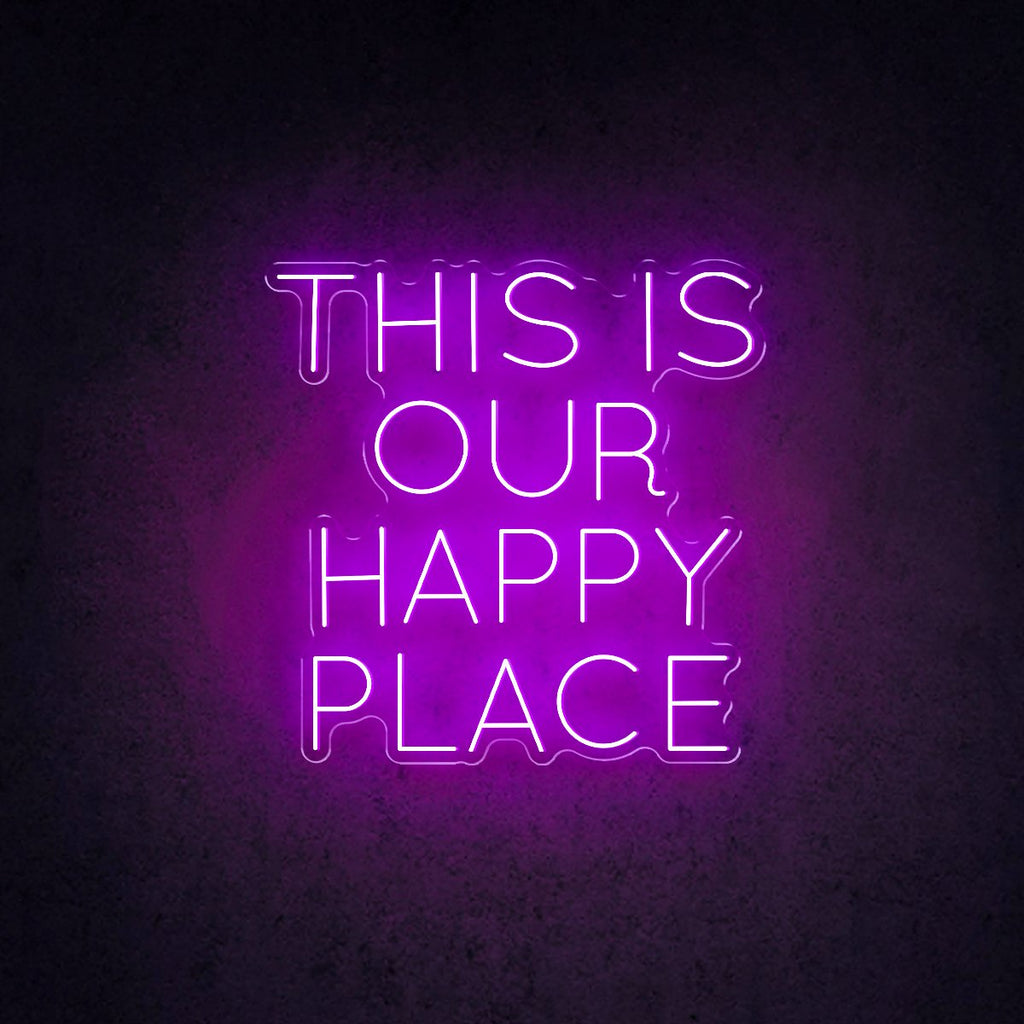 HDJSign - This Is Our happy Place Quote Neon Sign HDJ Sign