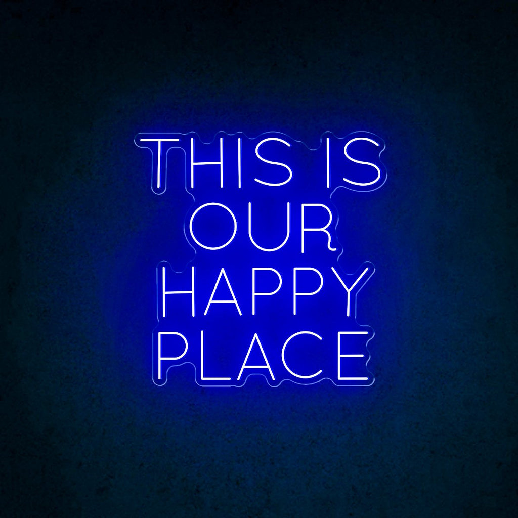 HDJSign - This Is Our happy Place Quote Neon Sign HDJ Sign