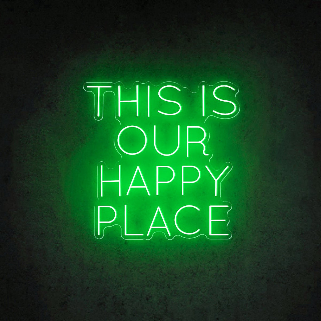 HDJSign - This Is Our happy Place Quote Neon Sign HDJ Sign