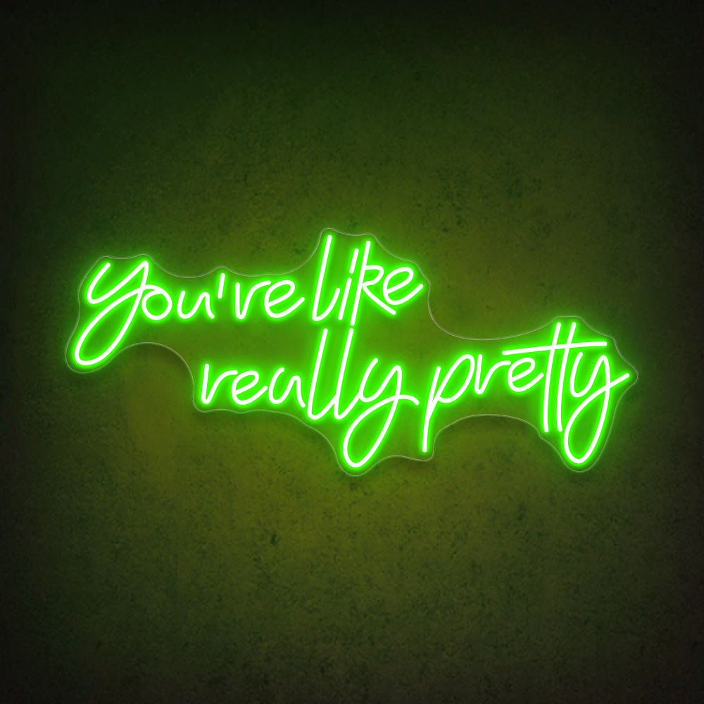 HDJSign - You're Like Really Pretty Salon Neon Sign HDJ Sign